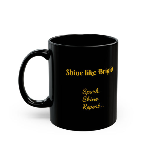 Brigid Blessing Tea Cup — Celebrate Imbolc, Spark Shine Repeat